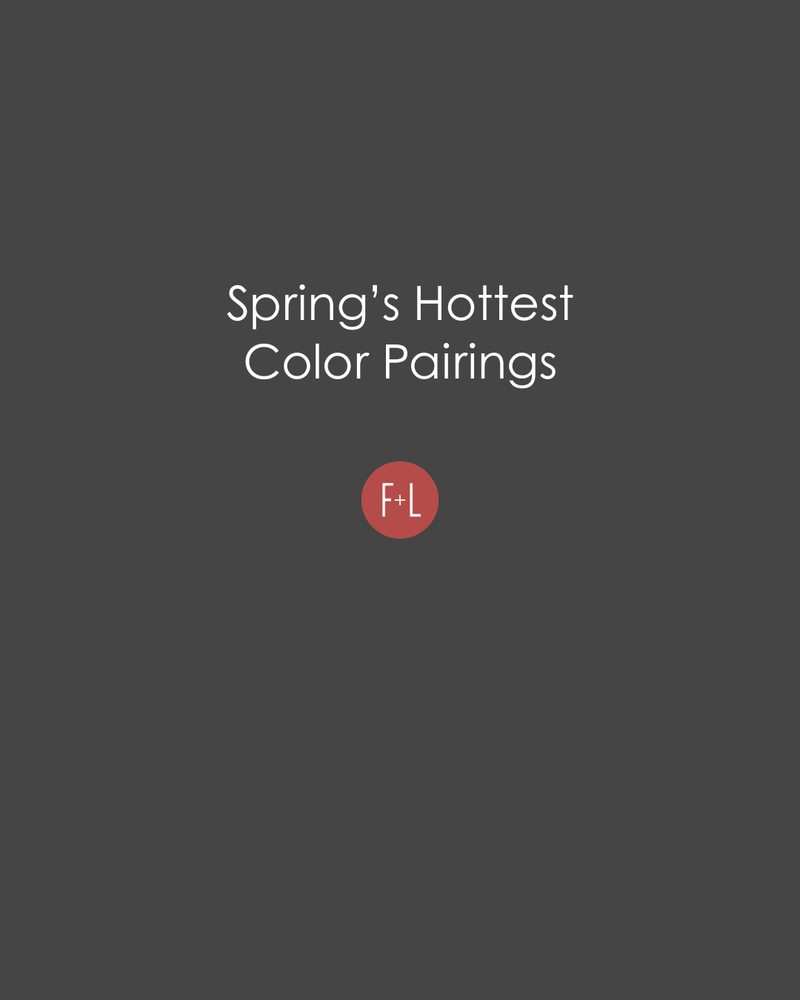 Spring's Hottest Color Pairings