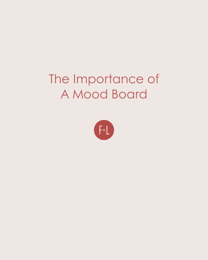 The Importance of a Mood Board