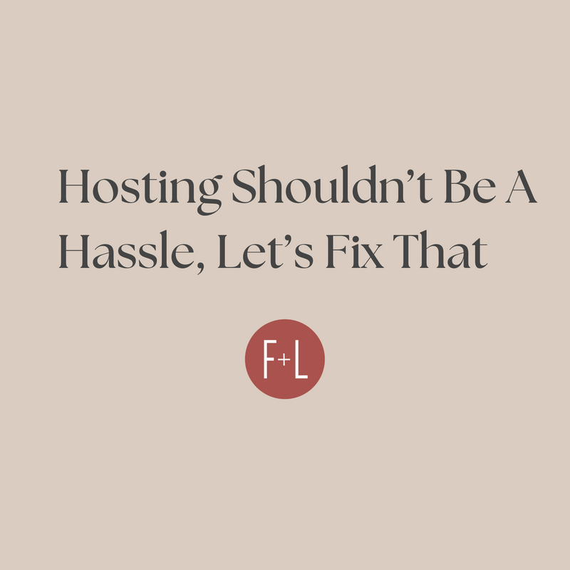Hosting Shouldn't Be A Hassle, Let's Fix That